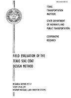 Field Evaluation of the Texas Seal Coat Design Method