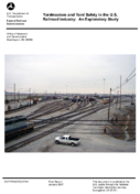 Yardmasters and Yard Safety in the US Railroad Industry An Exploratory Study Final Report