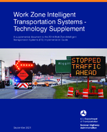 Work Zone Intelligent Transportation Systems  Technology Supplement