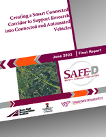 Creating a Smart Connected Corridor To Support Research Into Connected and Automated Vehicles