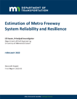 Estimation of Metro Freeway System Reliability and Resilience