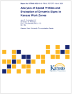 Analysis of Speed Profiles and Evaluation of Dynamic Signs in Kansas Work Zones