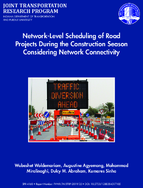 NetworkLevel Scheduling of Road Projects During the Construction Season Considering Network Connectivity