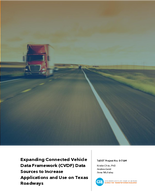 Expanding Connected Vehicle Data Sources to Increase Applications and Use on Texas Roadways
