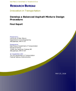 Develop a Balanced Asphalt Mixture Design Procedure