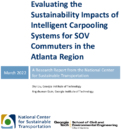 Evaluating the Sustainability Impacts of Intelligent Carpooling Systems for SOV Commuters in the Atlanta Region
