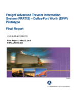 Freight Advanced Traveler Information System FRATIS  DallasFort Worth DFW prototype  final report
