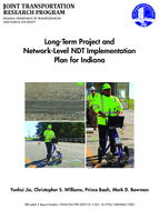 LongTerm Project and NetworkLevel NDT Implementation Plan for Indiana