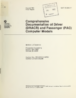 Comprehensive documentation of driver DRACR and passenger PAC computer models  final report