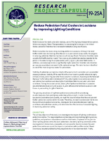 Reduce Pedestrian Fatal Crashes in Louisiana by Improving Lighting Conditions Research Project Capsule  192SA