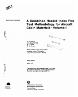 A Combined Hazard Index Fire Test Methodology for Aircraft Cabin Materials  Volume I