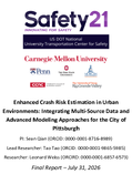Enhanced Crash Risk Estimation in Urban Environments Integrating MultiSource Data and Advanced Modeling Approaches for the City of Pittsburgh