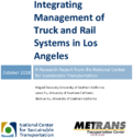 Integrating Management of Truck and Rail Systems in Los Angeles