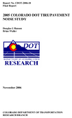 2005 Colorado DOT TirePavement Noise Study