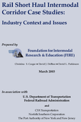 Rail Short Haul Intermodal Corridor Case Studies Industry Context and Issues