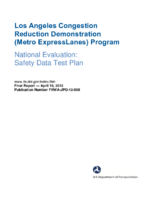 Los Angeles congestion reduction demonstration Metro ExpressLanes program National evaluation  safety data test plan