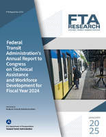 FTA Annual Report on Technical Assistance and Workforce Development for FY 2024