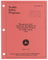 Management and Evaluation Handbook for Demonstration Projects in Traffic Safety 1976