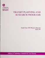 Transit Planning and Research Programs Fiscal Year 1993 Project Directory