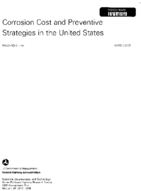 Corrosion Cost and Preventive Strategies in the United States Final report