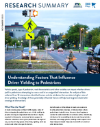 Understanding Factors That Influence Driver Yielding to Pedestrians Summary