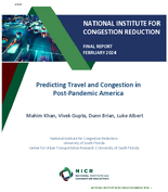 Predicting Travel and Congestion in PostPandemic America Phase 2 Implications for Urban Mobility