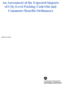 An Assessment of the Expected Impacts of CityLevel Parking CashOut and Commuter Benefits Ordinances