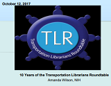 10 Years of the Transportation Librarians Roundtable