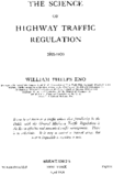 The Science of Highway Traffic Regulation 18991920