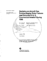 Statistics on Aircraft Gas Turbine Engine Rotor Failures That Occurred I N U S Commercial Aviation During 1986