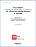 Investigating the Service of AppBased Rideshare and Transportation Network Companies in Tennessee