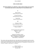 The Development of a Highway Tort Liability Risk Management System for the Indiana Department of Transportation