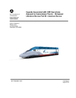 Hazards Associated with HSR Operations Adjacent to Conventional Tracks  Enhanced Literature Review Part III Literature Review