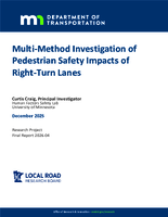 MultiMethod Investigation of Pedestrian Safety Impacts of RightTurn Lanes