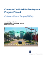 Connected Vehicle Pilot Deployment Program Phase 2 Outreach Plan UpdateTampa THEA