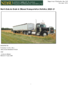 North Dakota Grain and Oilseed Transportation Statistics 202021