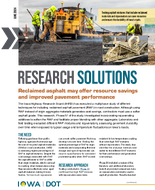 Research Solutions  Reclaimed Asphalt May Offer Resource Savings and Improved Pavement Performance Brief