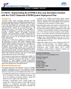 Implementing the ATSPMintheLoop Simulation Solution With the TxDOT Statewide ATSPM System Deployment Plan Project Summary Report