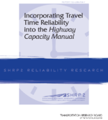 Incorporating travel time reliability into the Highway Capacity Manual