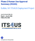 Phase 2 Human Use Approval Summary HUAS  Buffalo NY ITS4US Deployment Project