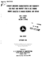 Exhaust Emissions Characteristics and Variability for Pratt and Whitney JT8D7A Gas Turbine Engines Subjected to Major Overhaul and Repair