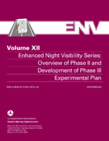 Enhanced Night Visibility Series Volume XII  Overview of Phase II and Development of Phase III Experimental Plan
