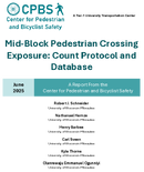 MidBlock Pedestrian Crossing Exposure Count Protocol and Database