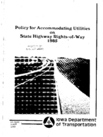 Policy for accommodating utilities on state highway rightsofway 1985