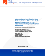 Determination of Input Data for Stone Matrix Asphalt and Polymer Modified DenseGraded Mixtures for Use in the MechanisticEmpirical Pavement Design Guide