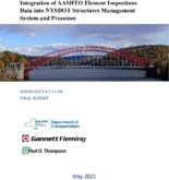 Integration of AASHTO Element Inspections Data into NYSDOT Structures Management System and Processes