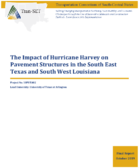The Impact of Hurricane Harvey on Pavement Structures in the South East Texas and South West Louisiana