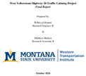 West Yellowstone Highway 20 Traffic Calming Project July 23rd  October 15th 2024