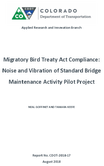 Migratory Bird Treaty Act Compliance Noise and Vibration of Standard Bridge Maintenance Activity Pilot Project
