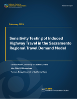 Sensitivity Testing of Induced Highway Travel in the Sacramento Regional Travel Demand Model